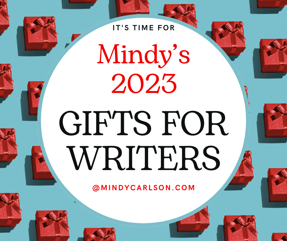 2023 Gifts for Writers – Mindy Carlson